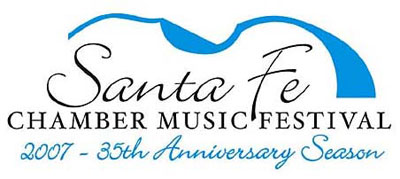 Santa Fe Chamber Music Festival - 2007 - 35th Anniversary Season