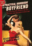 A Practical Handbook for the Boyfriend